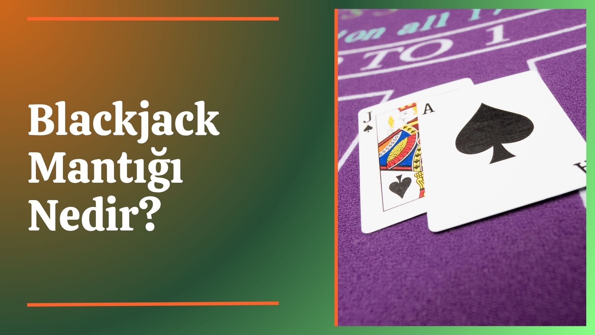 Blackjack Mantığı Nedir