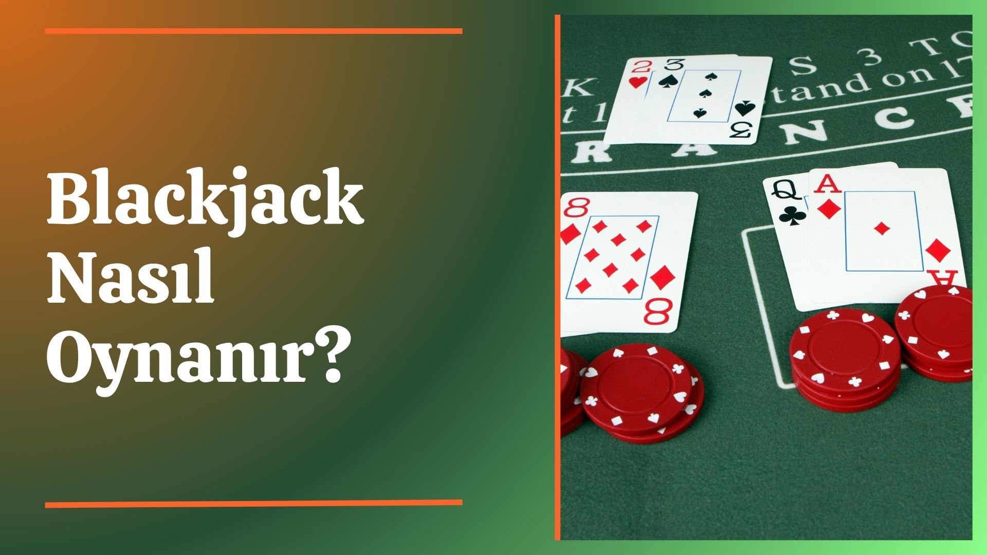 Blackjack Nasıl Oynanır