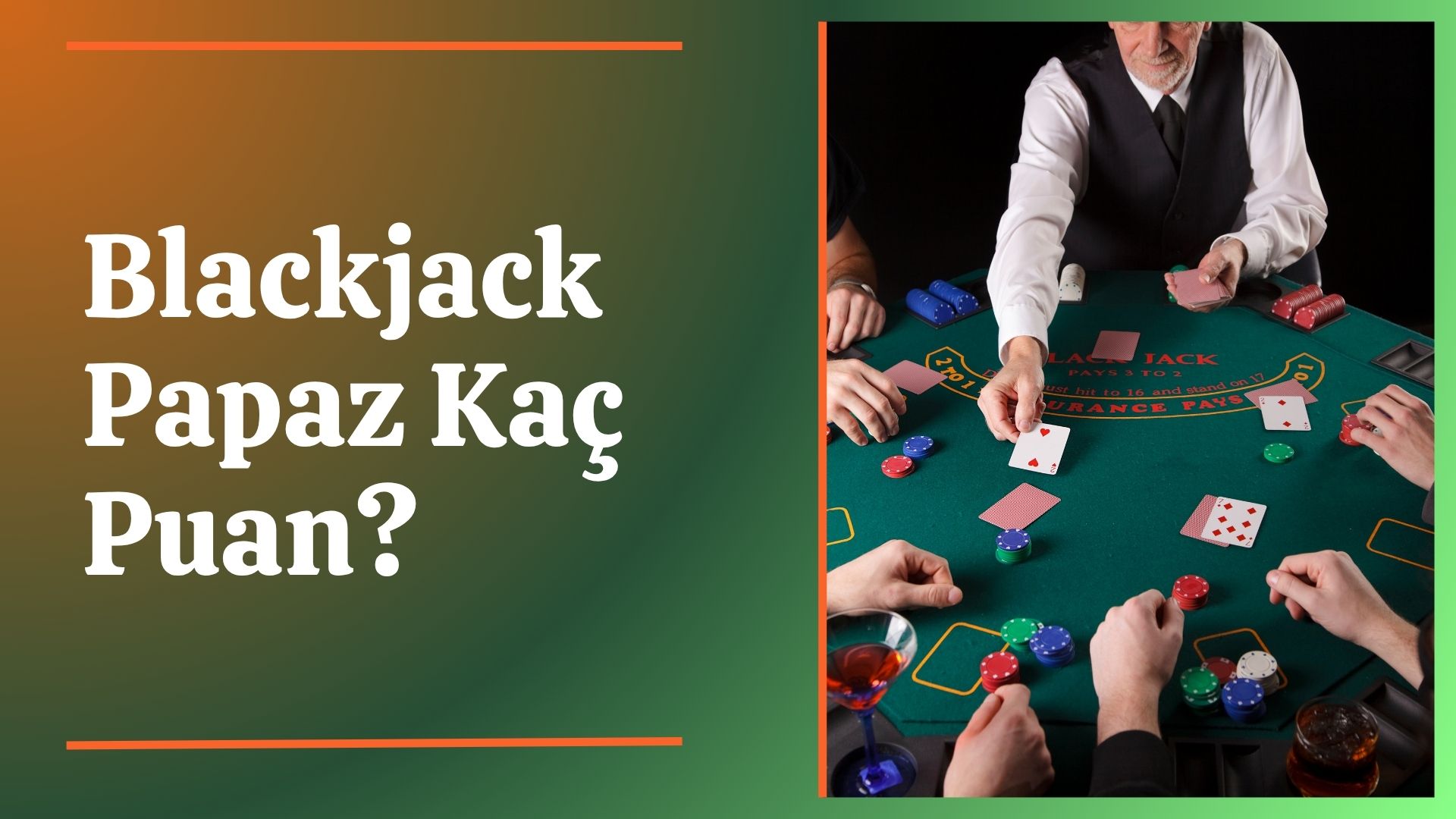 Blackjack Papaz Kaç Puan